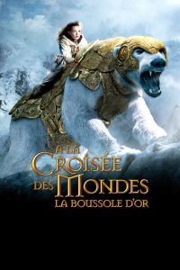 Affiche du film "À la croisée des mondes : La boussole d'or"