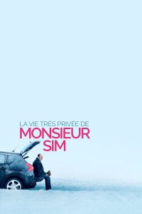 Affiche du film "La vie très privée de monsieur Sim"