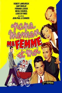 Affiche du film "Papa, maman, ma femme et moi"