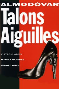 Affiche du film "Talons aiguilles"