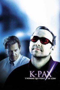 Affiche du film "K-Pax, l'homme qui vient de loin"