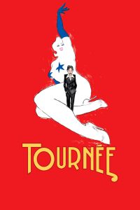 Affiche du film "Tournée"