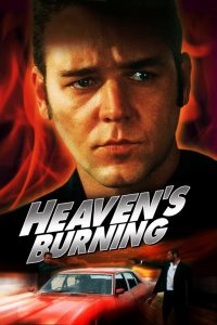 Affiche du film "Heaven's Burning"