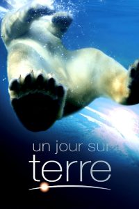 Affiche du film "Un jour sur Terre"