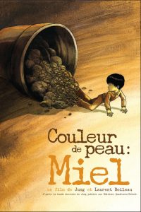 Affiche du film "Couleur de peau : Miel"