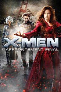 Affiche du film "X-Men 3: L'affrontement final"