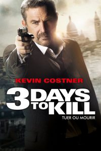 Affiche du film "3 Days to Kill"