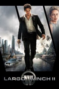 Affiche du film "Largo Winch II"