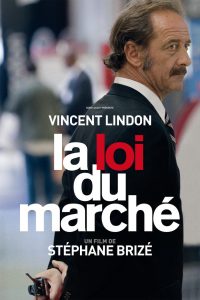 Affiche du film "La Loi du marché"