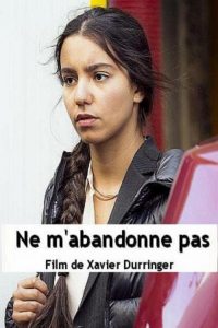 Affiche du film "Ne m'abandonne pas"