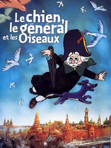 Affiche du film "Le Chien, le général et les oiseaux"