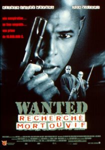 Affiche du film "Wanted : Recherché mort ou vif"